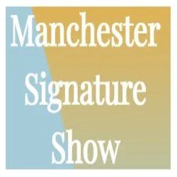 Manchester Signature Show March- 2025